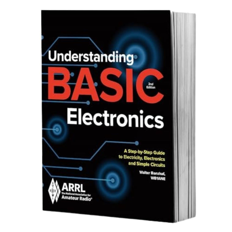 Understanding Basic Electronics - A Step-by-Step Guide to Electricity, Electronics, and Simple Circuits