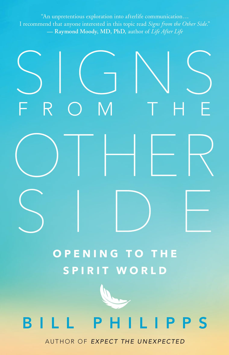 Signs from the Other Side: Opening to the Spirit World
