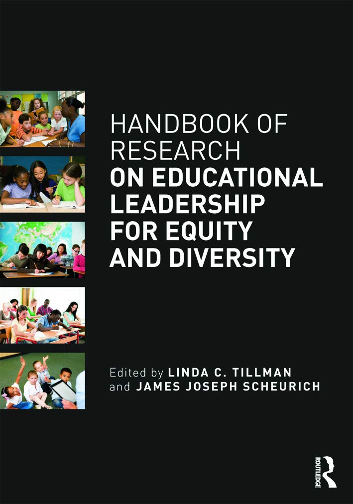 Handbook of Research on Educational Leadership for Equity an