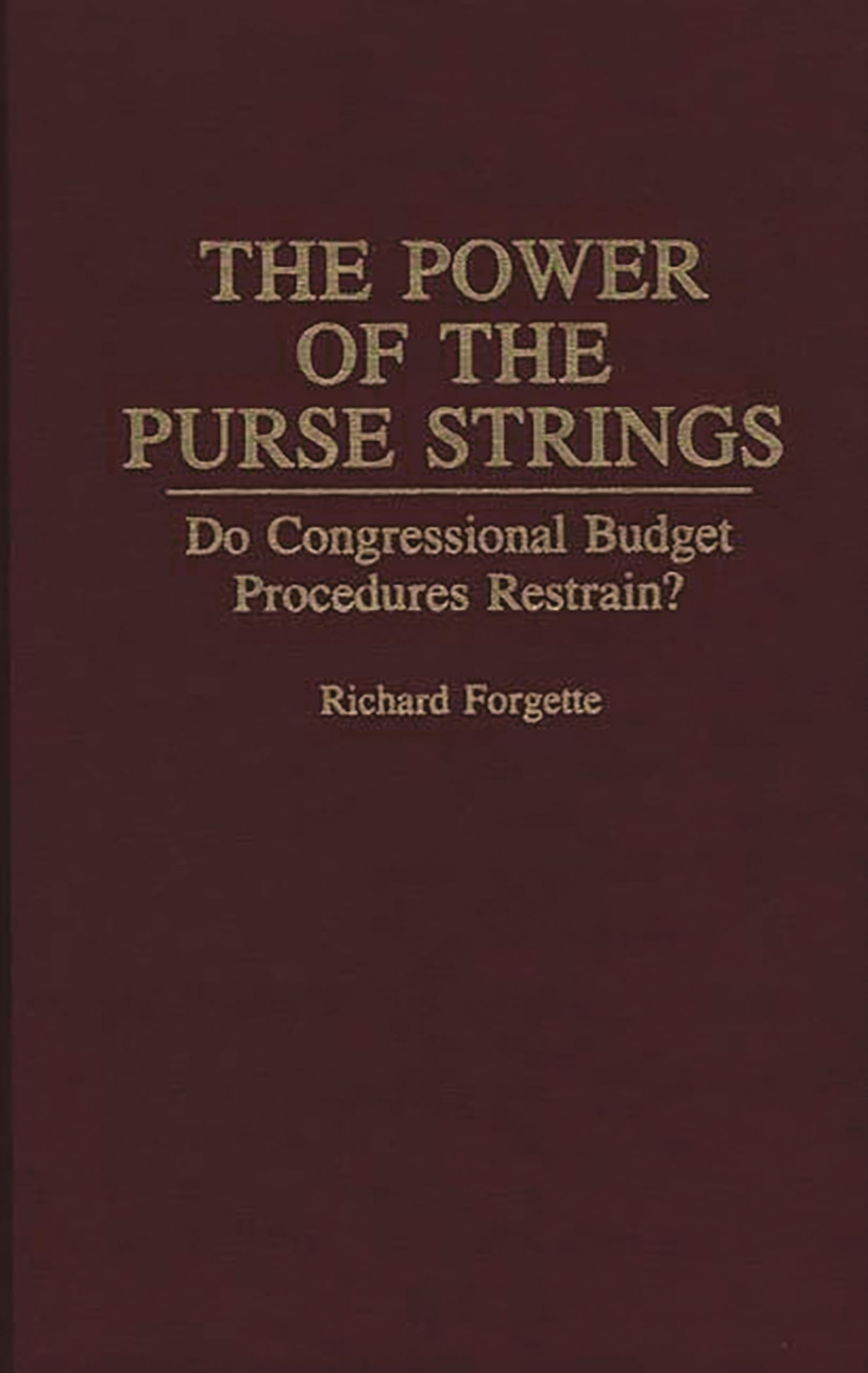 The Power of the Purse Strings: Do Congressional Budget Procedures Restrain?