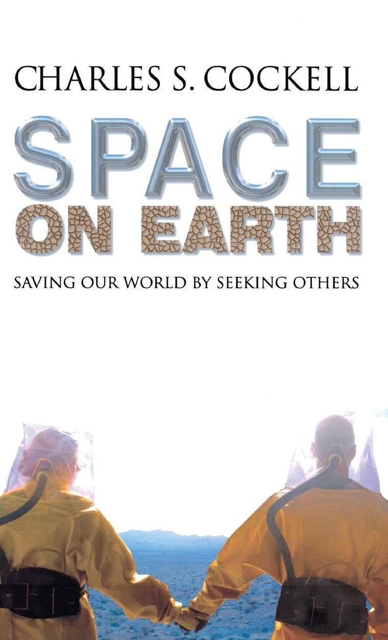 Space on Earth: Saving Our World By Seeking Others (Macmillan Science)