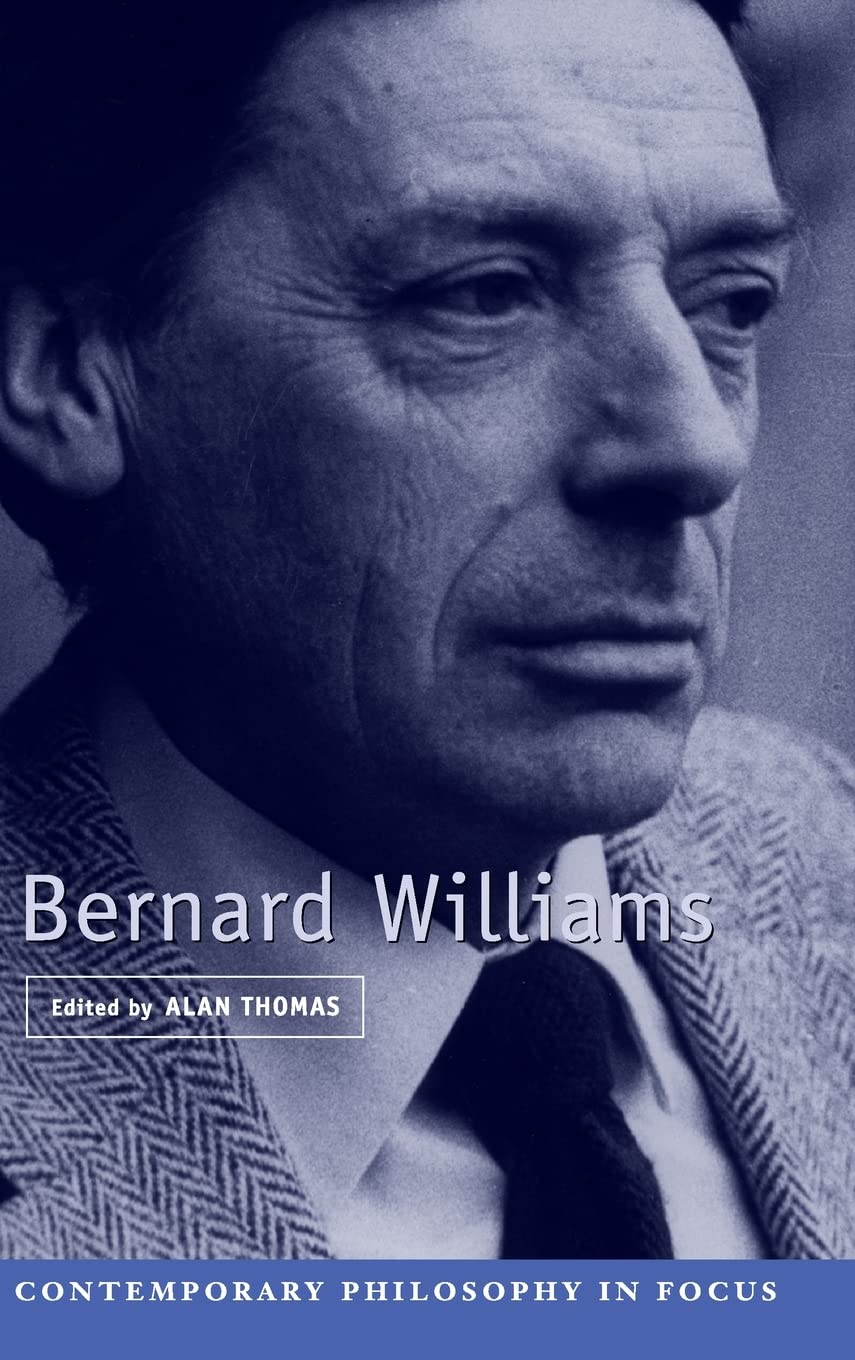 Bernard Williams (Contemporary Philosophy in Focus)