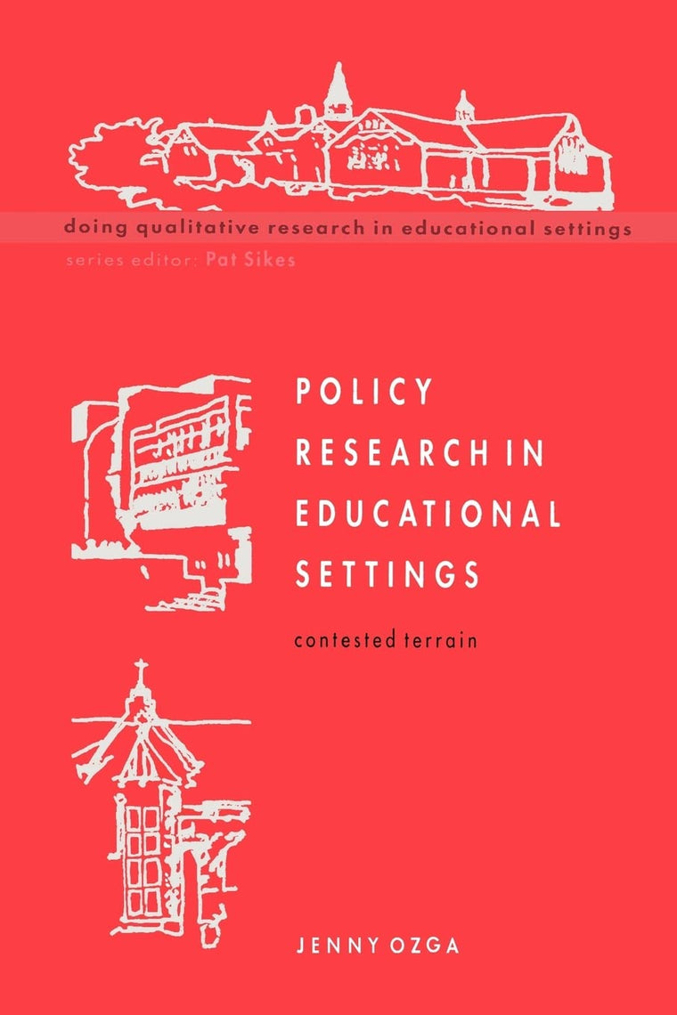 Policy Research in Educational Settings (Doing Qualitative Research in Educational Settings)