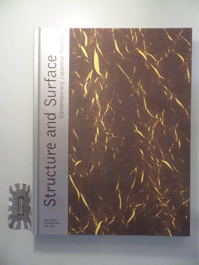 Structure And Surface: Contemporary Japanese Textiles