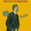 Reminiscences of a Stock Operator