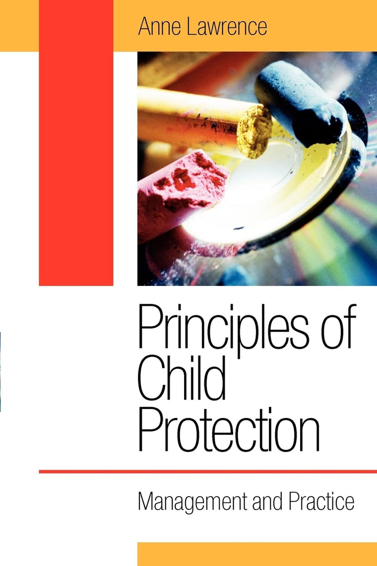Principles of Child Protection: Management and Practice: Management and Practice