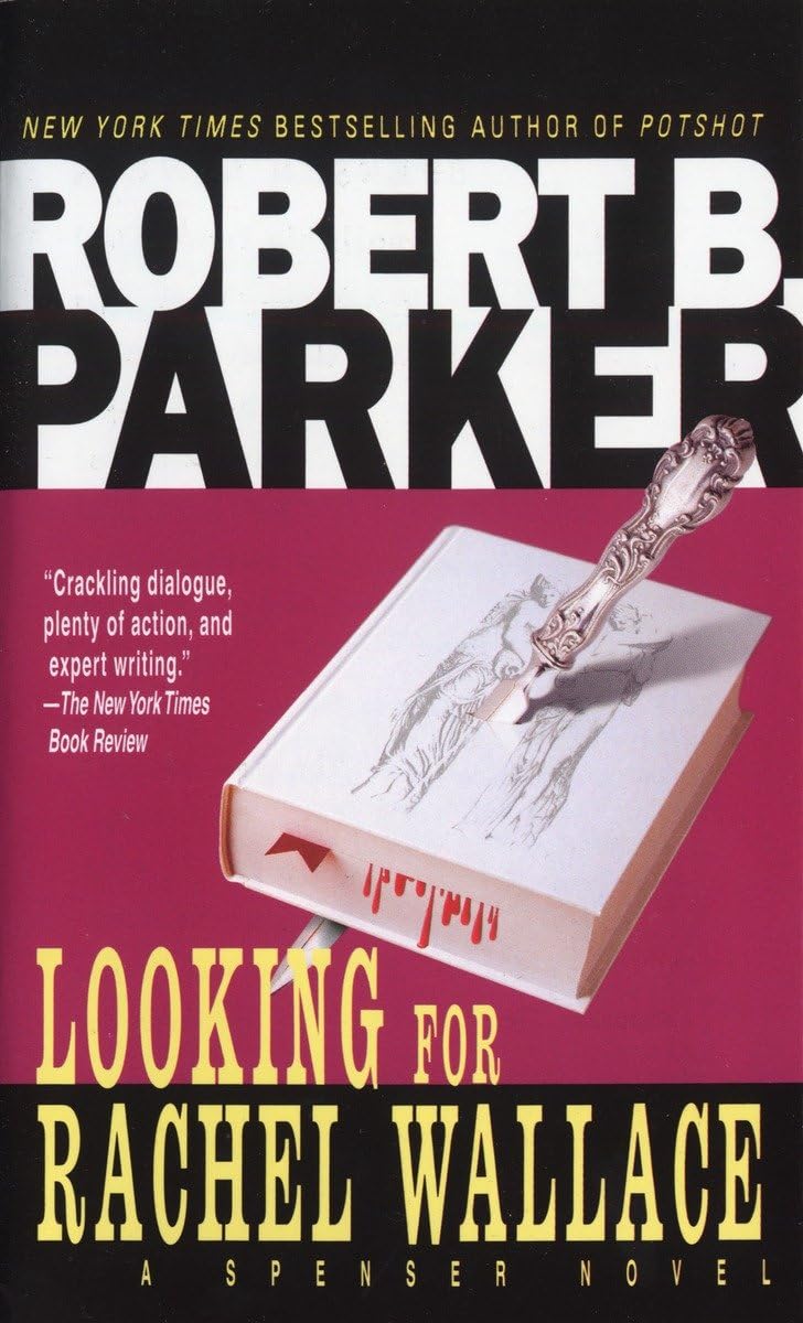 Looking for Rachel Wallace (Spenser) by Parker, Robert B.