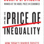 The Price of Inequality: How Today's Divided Society Endange