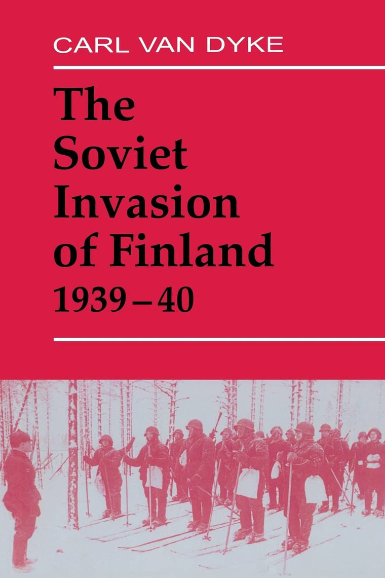 The Soviet Invasion of Finland, 1939-40 (Soviet (Russian) Mi
