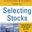 The Standard & Poor's Guide to Selecting Stocks