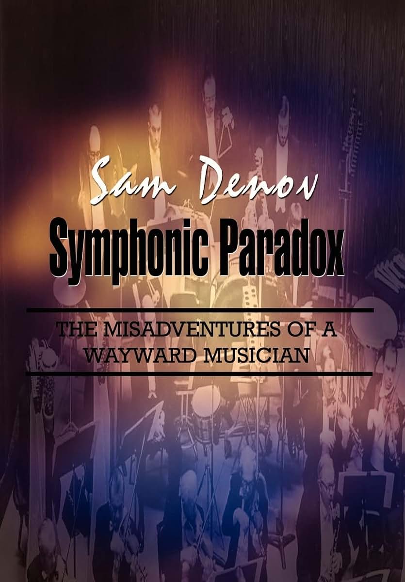 Symphonic Paradox: The Misadventures of a Wayward Musician