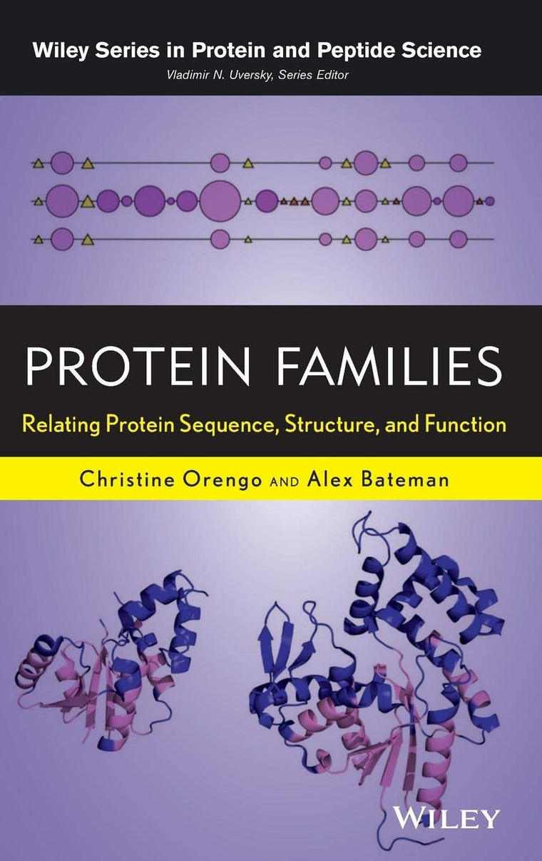 Protein Families: Relating Protein Sequence, Structure, and Function