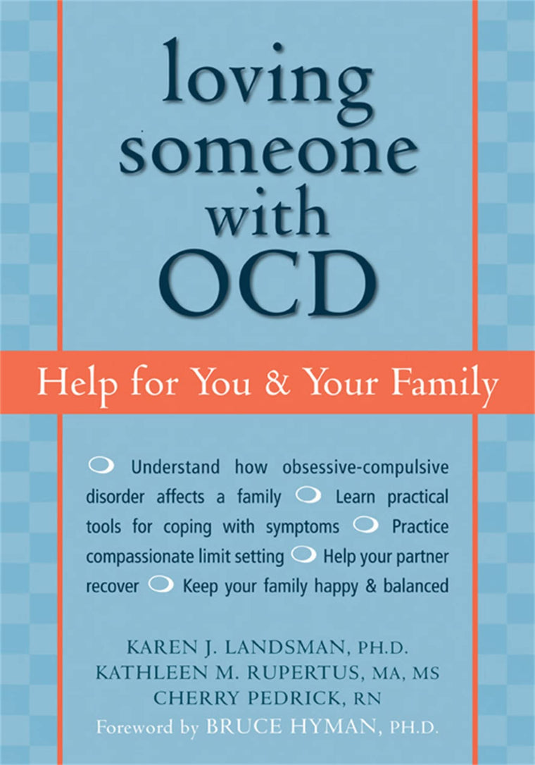 Loving Someone with OCD: Help for You and Your Family