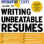 The Resume.Com Guide to Writing Unbeatable Resumes
