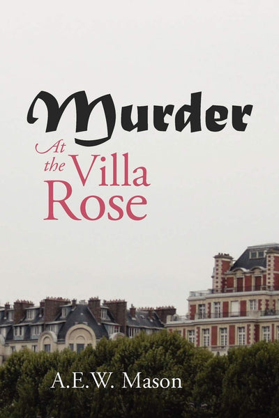 Murder at the Villa Rose