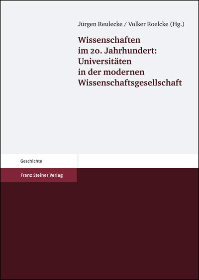 Wissenschaften Im 20. Jahrhundert: Universitaten in Der Modernen Wissenschaftsgesellschaft (German Edition)