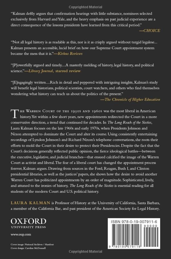 The Long Reach of the Sixties: LBJ, Nixon, and the Making of the Contemporary Supreme Court