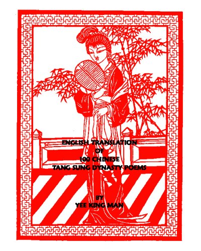 English Translation Of 100 Chinese Tang Sung Dynasty Poems