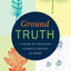 Ground Truth: A Guide to Tracking Climate Change at Home