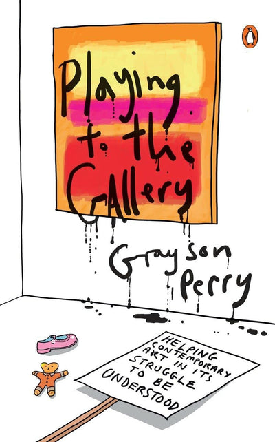 Playing to the Gallery: Helping Contemporary Art in Its Stru