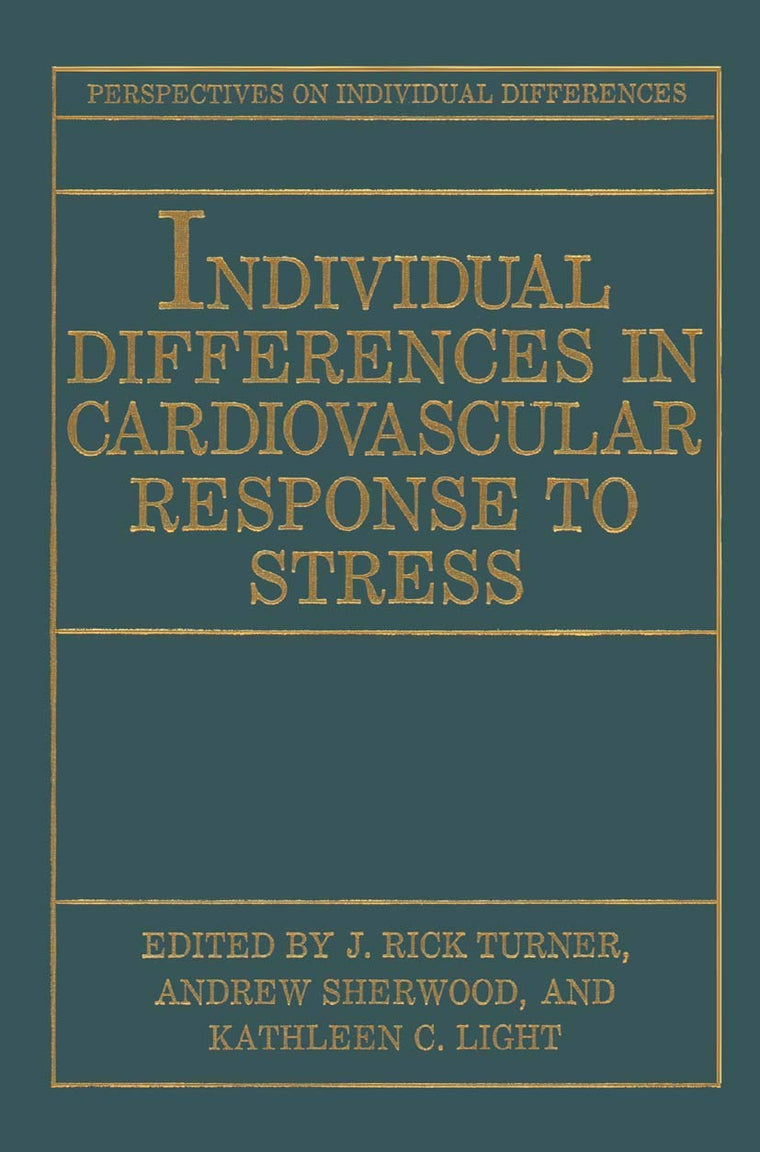 Individual Differences in Cardiovascular Response to Stress (Perspectives on Individual Differences)