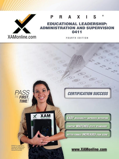 Praxis Educational Leadership: Administration and Supervision 0411 (Praxis, 1)