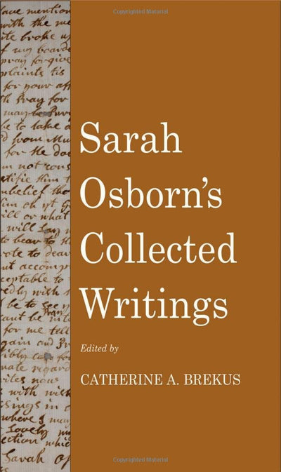 Sarah Osborns Collected Writings
