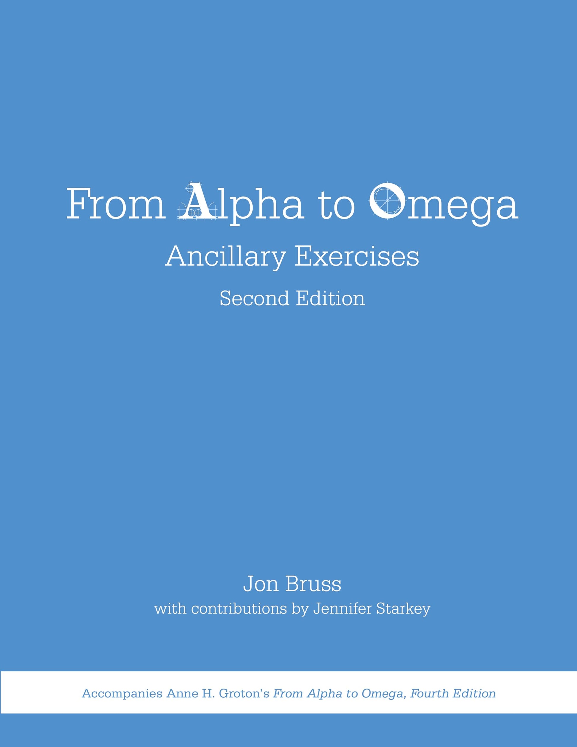 From Alpha to Omega: Ancillary Exercises (Ancient Greek Edition)