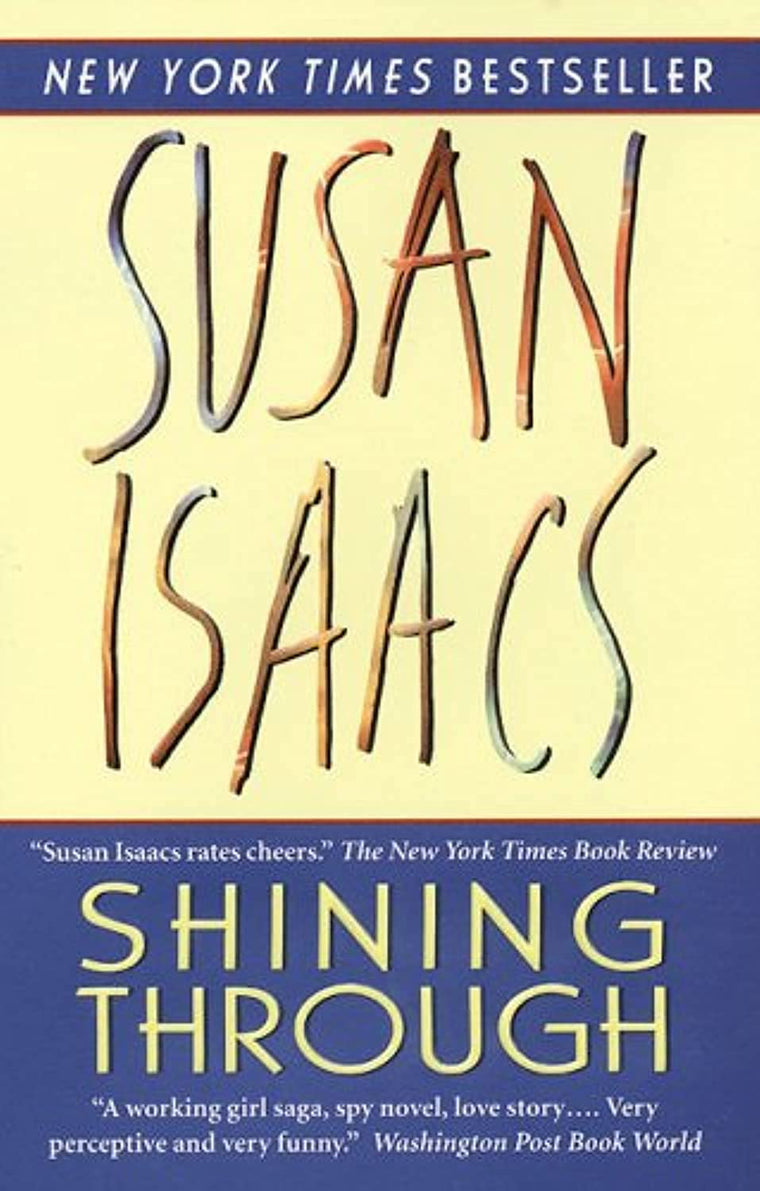 Shining Through: A New York Times Bestselling World War II Spy Thriller - A Witty Historical Romance