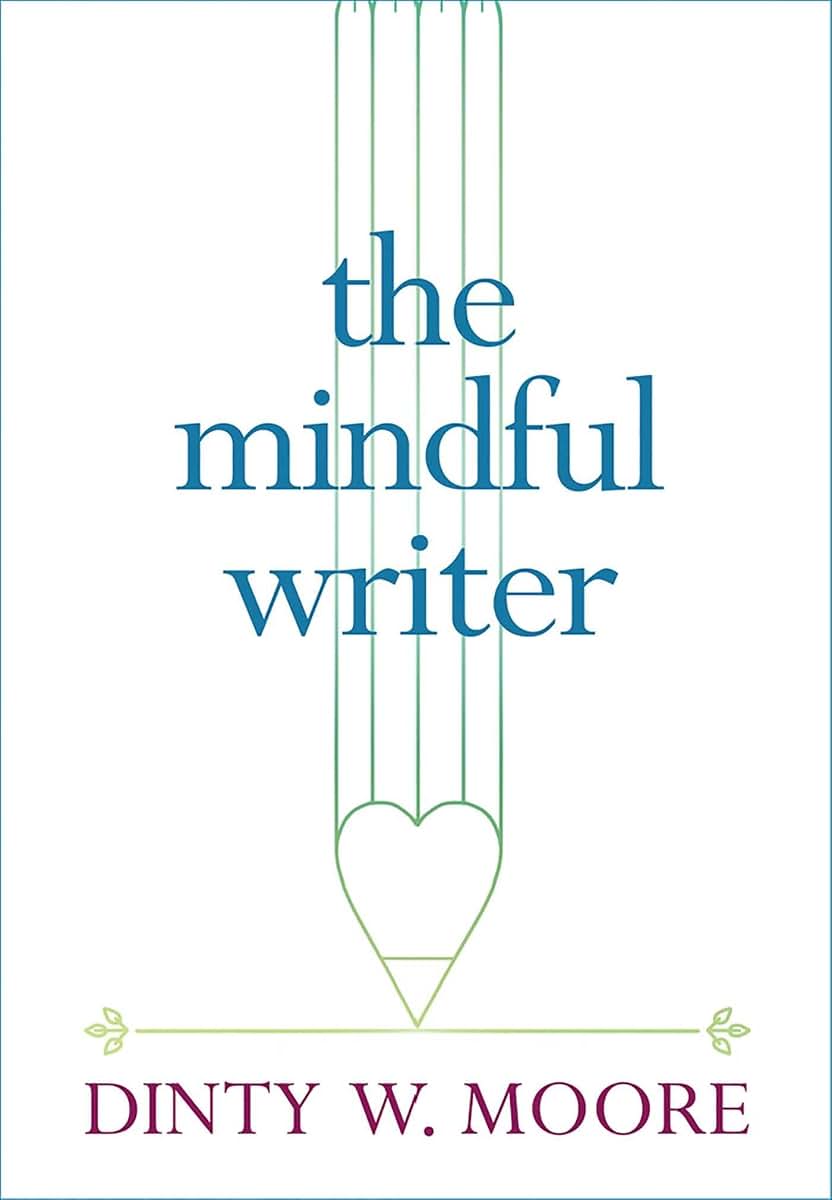 The Mindful Writer
