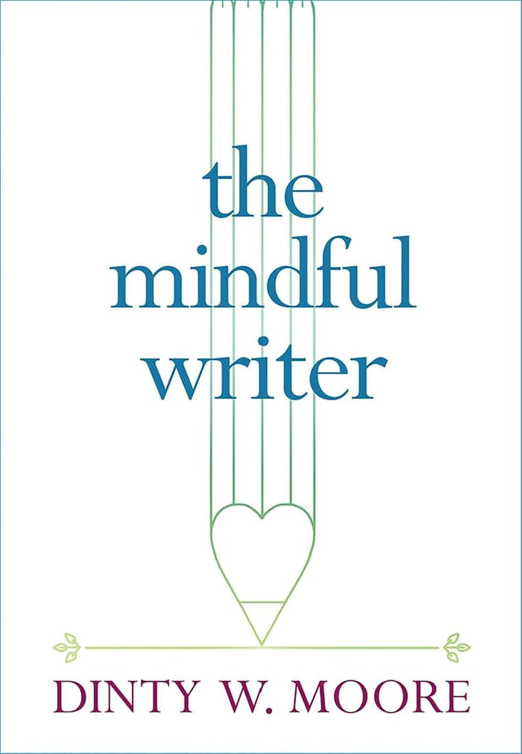 The Mindful Writer