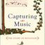 Capturing Music: The Story of Notation