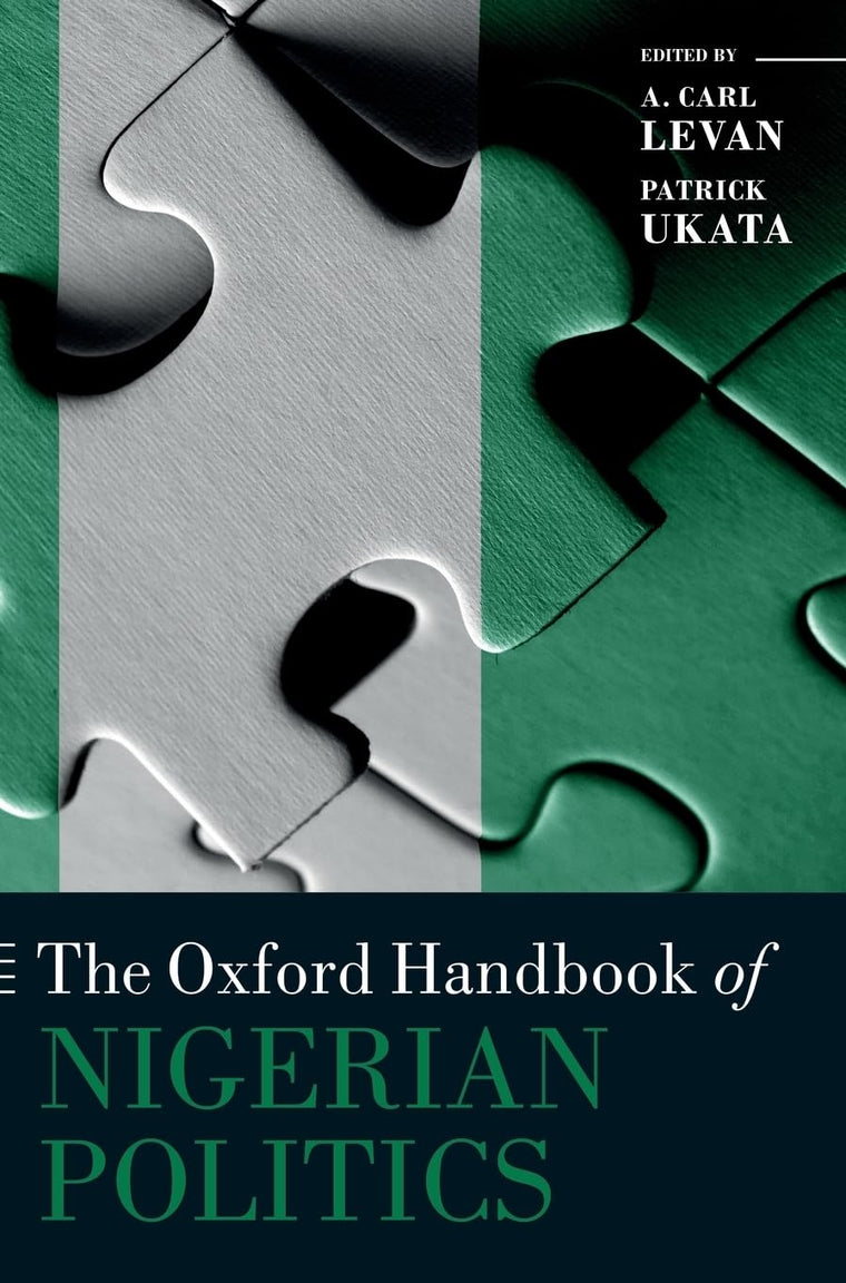 The Oxford Handbook of Nigerian Politics (Oxford Handbooks)
