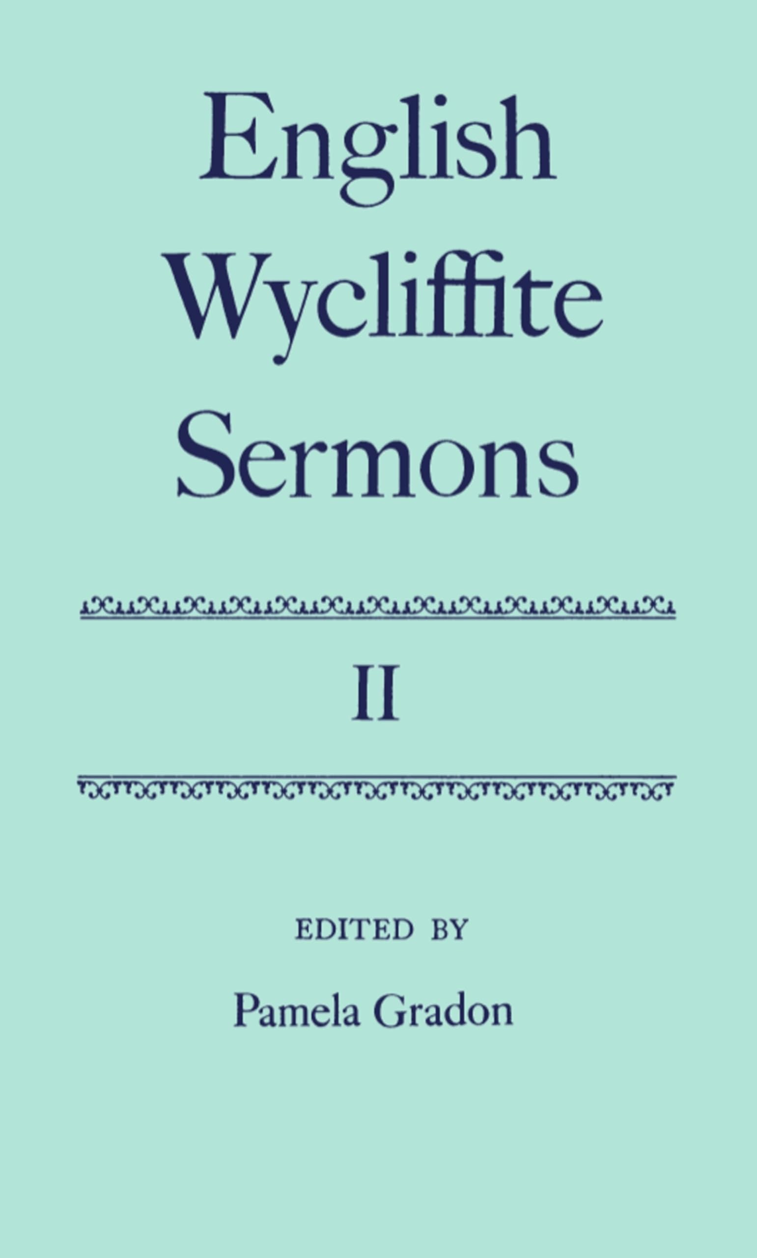 English Wycliffite Sermons: Volume II (c OET t Oxford English Texts)