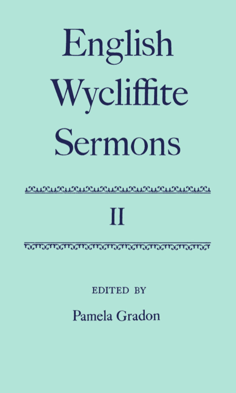 English Wycliffite Sermons: Volume II (c OET t Oxford English Texts)