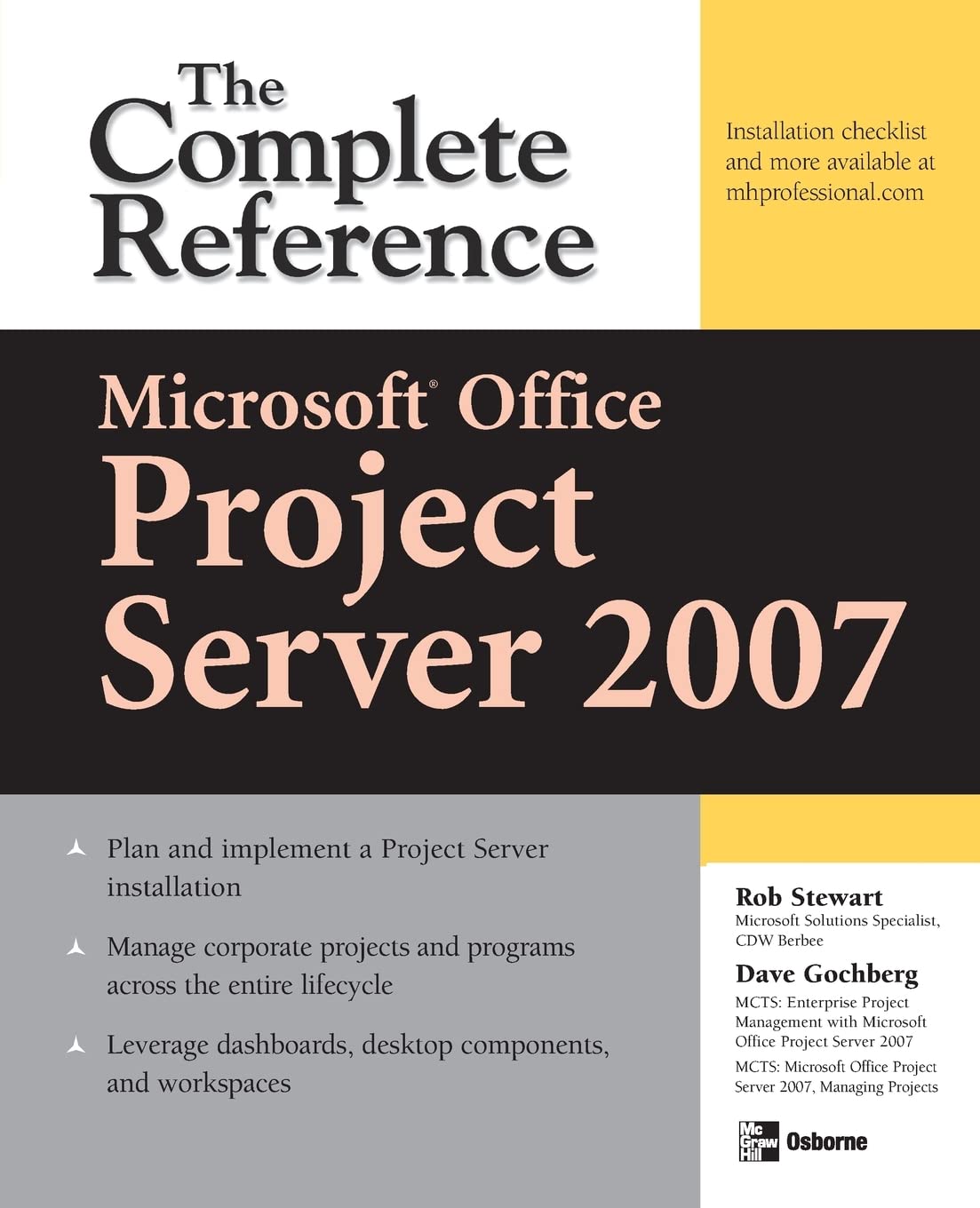 Microsoft Office Project Server 2007: The Complete Reference
