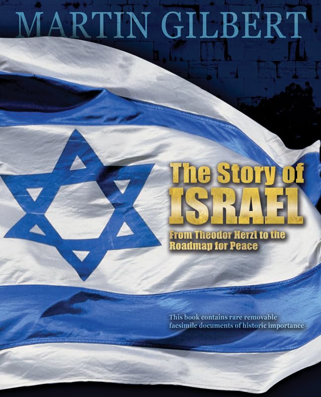 The Story of Israel: From Theodor Herzl to the Roadmap for P