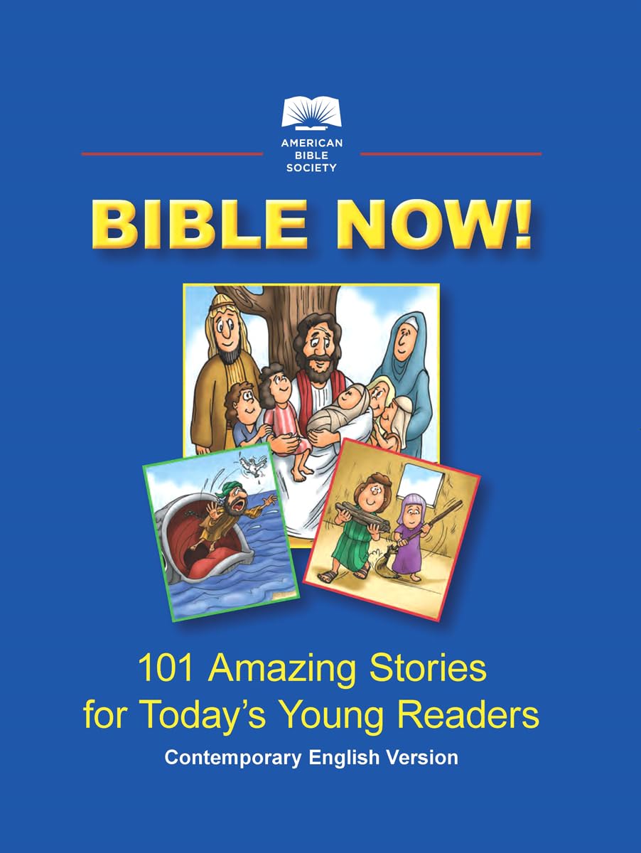 Bible Now! Children's Illustrated Bible Stories