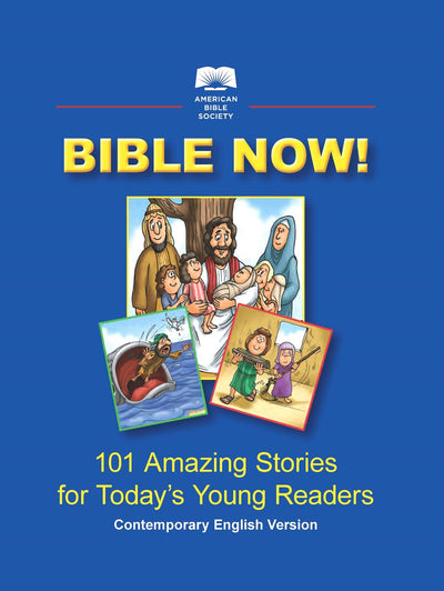 Bible Now! Children's Illustrated Bible Stories