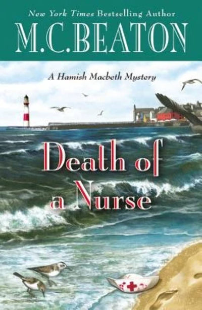 Death of a Nurse (A Hamish Macbeth Mystery, 31)