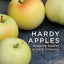 Hardy Apples: Growing Apples in Cold Climates