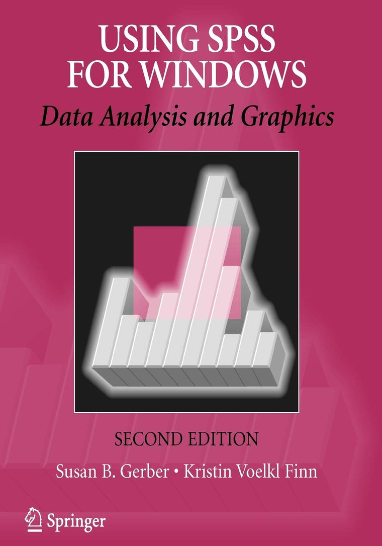 Using SPSS for Windows: Data Analysis and Graphics