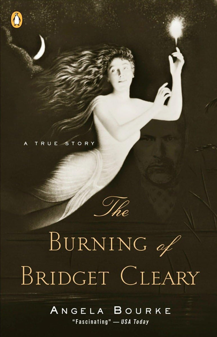 The Burning of Bridget Cleary: A True Story by Bourke, Angel