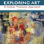 Exploring Art: A Global, Thematic Approach, Revised (MindTap Course List)