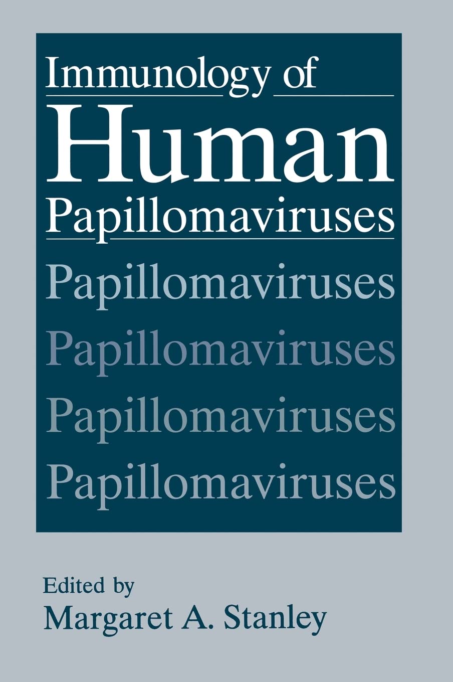 Immunology of Human Papillomaviruses (NATO Asi Series)
