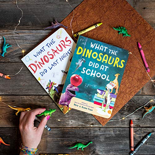 What the Dinosaurs Did at School (What the Dinosaurs Did, 2)