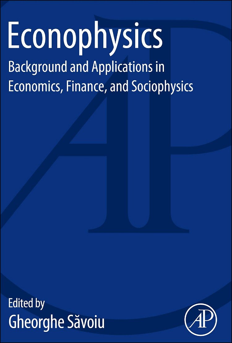 Econophysics: Background and Applications in Economics, Finance, and Sociophysics