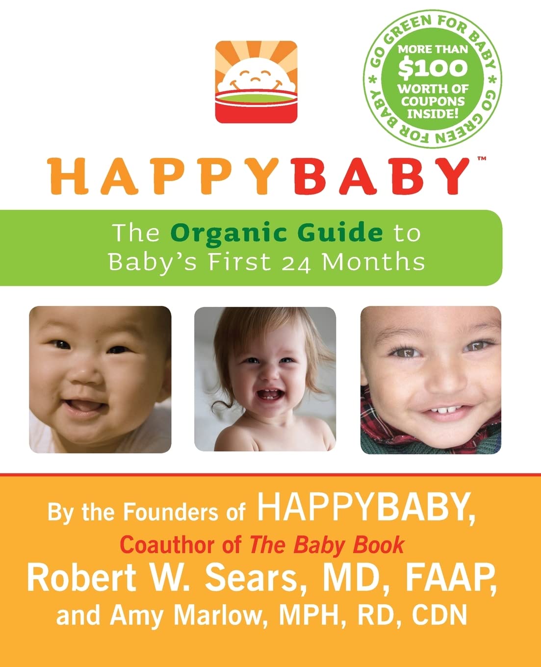 HappyBaby: The Organic Guide to Baby's First 24 Months
