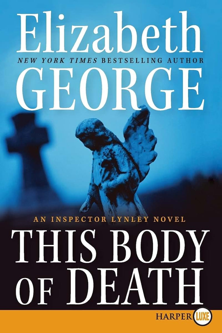 This Body of Death: An Inspector Lynley Novel