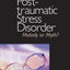 Posttraumatic Stress Disorder: Malady or Myth? (Current Pers
